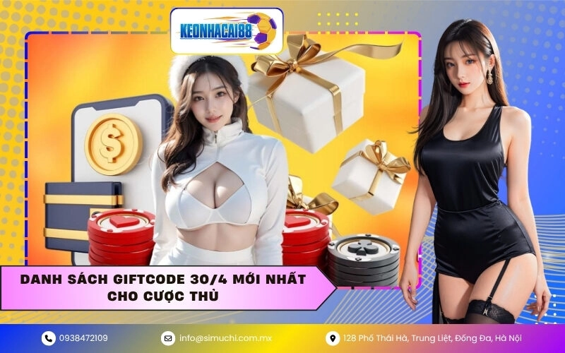 Danh sách giftcode 30/4 mới nhất cho cược thủ